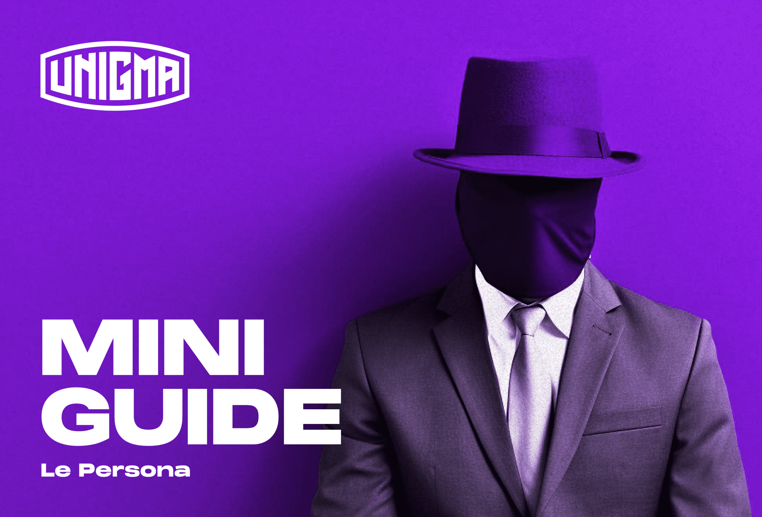 VOTRE PERSONA MARKETING avec Unigma